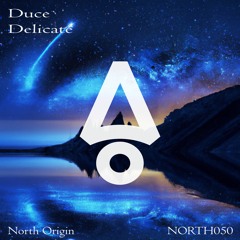 Duce - Delicate (Short Edit)