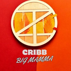 CRIBB | Big Mamma (MASTER)