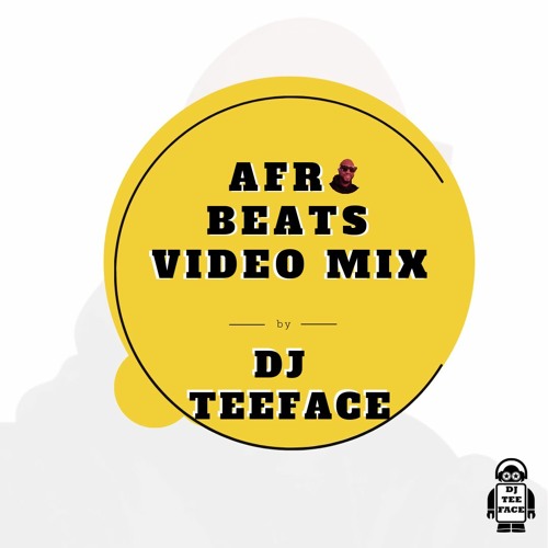 Stream DJ Teeface AfroBeats Mix 4 Ft. Rema Asake Fireboy DML Zinoleesky