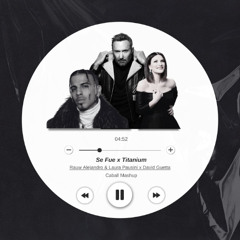 Se Fue (Caball 'Titanium' Mashup) - Rauw Alejandro & Laura Pausini x David Guetta [COPYRIGHT FILTER]