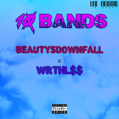 10 BANDS (feat. WRTHL$$)
