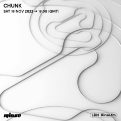 Chunk - 19 November 2022
