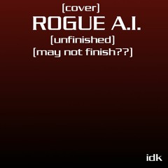 rogue ai cover (UNFINISHED)