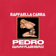 Raffaella Carrà - Pedro [Sammy Flash Remix]