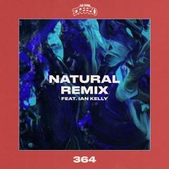 Natural Remix Feat. Ian Kelly (Prod By. Dreebo)