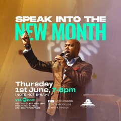 Speak Into the New Month of June - Pastor Temi Odejide