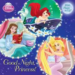 Read PDF 💗 Good Night, Princess! (Disney Princess) (Pictureback(R)) by  Andrea Posne