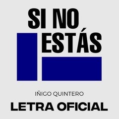 Si No Estas - Inigo Quintero DRILL* Remix by RICKY-J