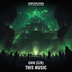 GmM (GZK) - This Music (Original Mix)