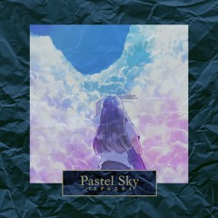 Ferst & Zentra - Pastel Sky (feat. Rainy) [noguchii remix]