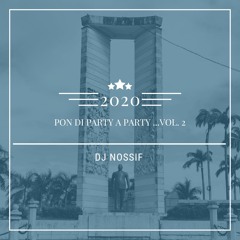 Dj Nossif X Pon Di Party A Party Vol.2
