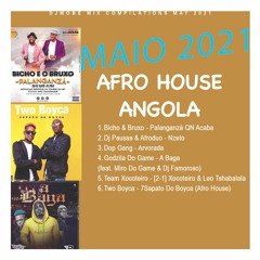 Afro House Angola Mix Maio - May 2021 - DjMobe