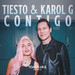 Karol G & Tiësto - Contigo - Tomás Jalil Remix