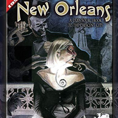 download PDF 🗂️ Secrets of New Orleans: A 1920s Sourcebook to the Crescent City (Cal