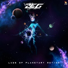 Zeg - Laws Of Planetary Motion (Sample) | X7M Blaze OUT NOW !!