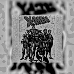 THE X-MEN (5INCO x GRIMEYRXCO x N0lucX)