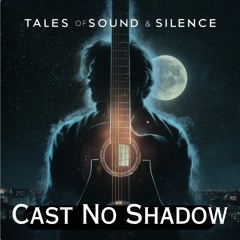 Cast No Shadow