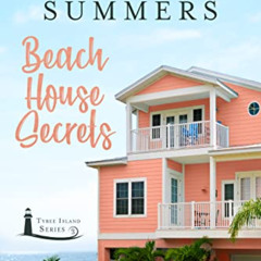[FREE] PDF 📭 Beach House Secrets (Tybee Island Series Book 3) by  Hayley Summers [EP