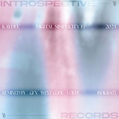 DS Premiere: KAYDEE - Digital Simplicity (Volpe Remix) [ISDIGI003]