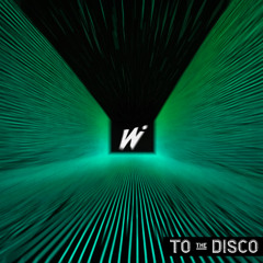 Willerz - To The Disco