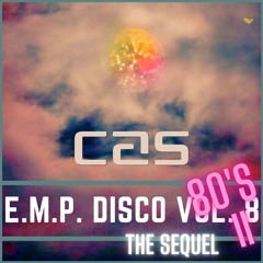 E.M.P. Disco Vol. 80's II The Sequel - August 2022