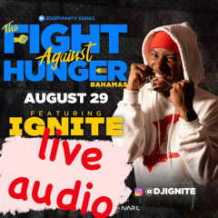 Fight Against Hunger LIVE AUDIO