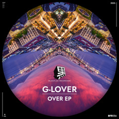 G - Lover - Over (Original mix)