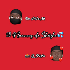 50 Nuances De Shiishe 💦👀