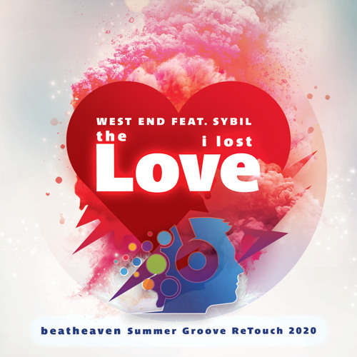 The Love I Lost (beatheaven Summer Groove ReTouch 2020)