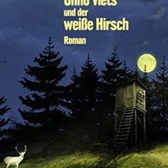 [PDF⚡️READ❤️ONLINE] Onno Viets und der weiße Hirsch (Onno-Viets-Romane. Band 3)