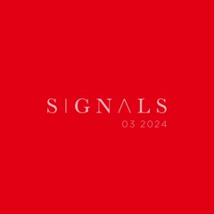 Brigado Crew presents Signals 03 24