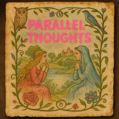 Parallel Thoughts