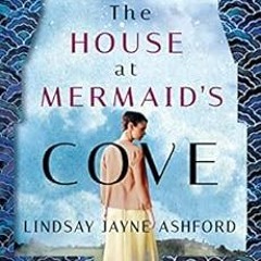 [PDF] Read The House at Mermaid's Cove by Lindsay Jayne Ashford