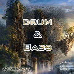 Drum & Bass Mix #06