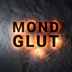MONDGLUT