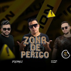 Zona De Perigo (FGOMEZ & KOF Funk Remix) - Léo Santana