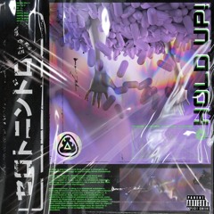 hold up! (prod. templar)