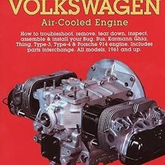 =[ How to Rebuild Your Volkswagen air-Cooled Engine (All models, 1961 and up) PDF/EPUB - EBOOK