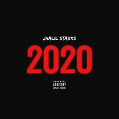 Jhalil Staxks - 2020