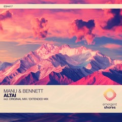 Manu & Bennett - Altai (Original Mix) [ESH417]
