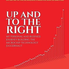 [PDF] Up and to the Right: My personal and business journey building the Microchip Technology jugg