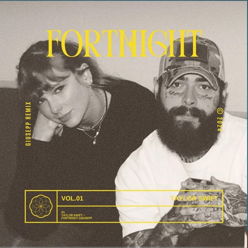 Taylor Swift ft. Post Malone - Fortnight (Giusepp Remix)