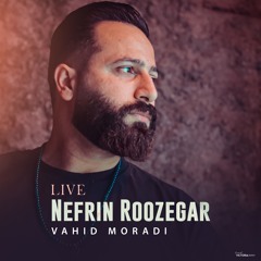 Nefrin Roozegar (Live)