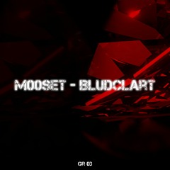 m00seT - Bludclart