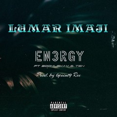 Lumar Imaji - Energy ft Boohle kay%20%Ten(Prod by 6point9Recs).mp3