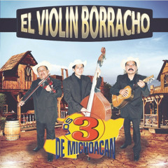 El Violin Borracho