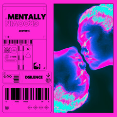 Mentally groovin’ (Groove/hardgroove)
