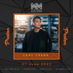 Cary Crank - Mirror Walk Radio Show @ Proton Radio (June 2022)