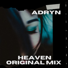 HEAVEN-Adryn (original mix)