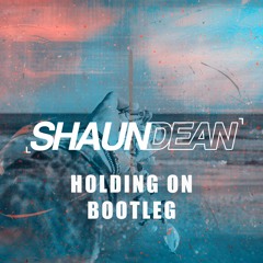 Rossi Sure - Holding On (Shaun Dean Booty)